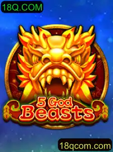 Explorando o Mundo de 5GodBeasts: Jogo Revolucionário no Universo 18Q.COM